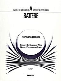 Hermann Regner - 7 Trios - percussion instruments (3 player). Partition..