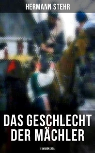 Das Geschlecht der Mächler (Familiensaga)