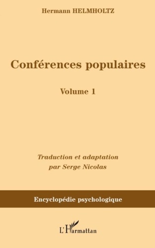 Hermann von Helmholtz - Conférences populaires - Volume 1.