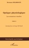Hermann von Helmholtz - Optique physiologique - Tome 2, Les sensations visuelles.