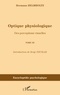 Hermann von Helmholtz - Optique physiologique - Tome 3, Des perceptions visuelles (1866-1867).
