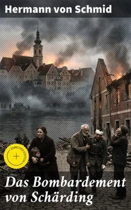 Das Bombardement von Schärding