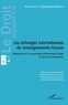 Hermano A. C. Notaroberto Barbosa - Les échanges internationaux de renseignements fiscaux - Recherches sur la coopération administrative fiscale à l'ère de la transparence.