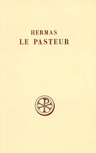  Hermas et Robert Joly - Le Pasteur. Edition Bilingue Francais-Grec, Reimpression De La 2eme Edition.