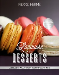 Le Larousse des desserts