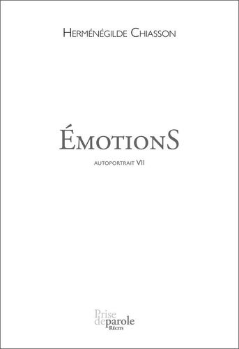 Hermenegild Chiasson - Autoportrait v 07 emotions.