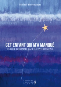Cet enfant qui m'a manqué