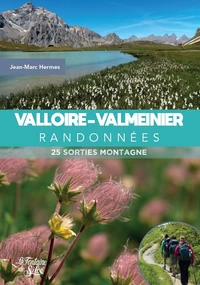 Valloire-Valmeinier Randonnées
