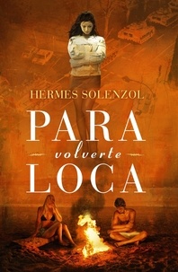  Hermes Solenzol - Para volverte loca.