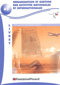 Organisation et gestion des activités nationales et internationales