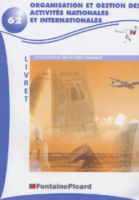 Organisation et gestion des activités nationales et internationales