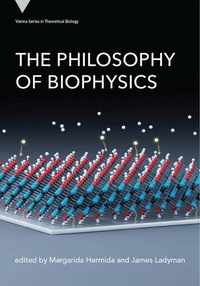 The Philosophy of Biophysics
