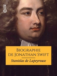 Hermile Reynald - Biographie de Jonathan Swift.