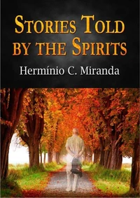 Stories Told by the Spirits - Complete