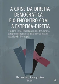 A Crise da Direita Democrática e o Encontro com a Extrema-Direita