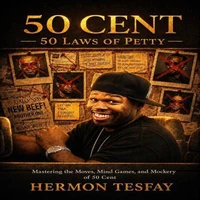 50 Cent - 50 Laws of Petty