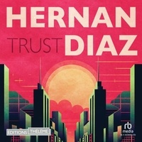 Hernán Diaz et Alexandre Cardin - Trust.