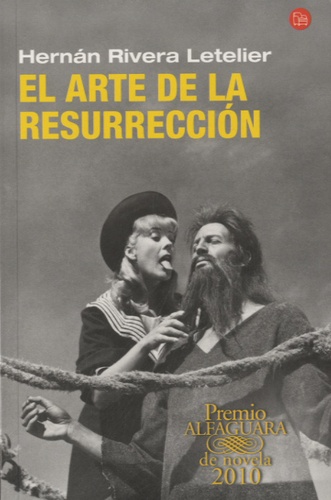 Hernan Rivera Letelier - El arte de la resurreccion.