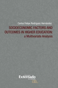 Socioeconomic Factors and Outcomes in Higher Education