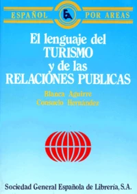 El Lenguaje Del Turismo Y De Las Relaciones Publicas