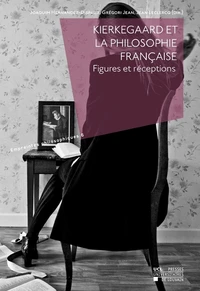 Kierkegaard et la philosophie française