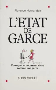 L'état de garce