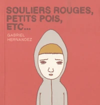 Souliers rouges, petits pois, etc...