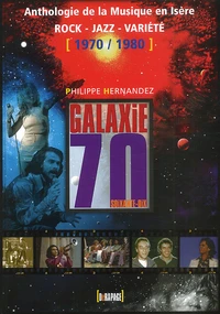 Anthologie De La Musique En Isere, Tome 2, 1970-1980