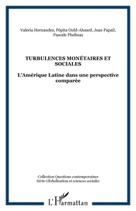 Turbulences monétaires et sociales