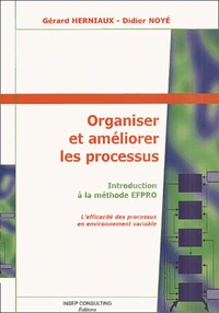Organiser et améliorer les processus