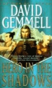 Hero in the Shadows: A Waylander the Slayer Novel.