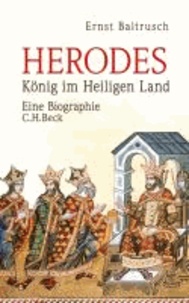 Herodes - König im Heiligen Land.
