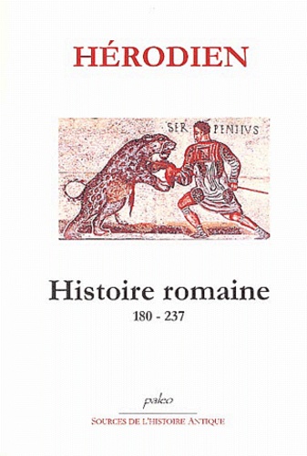  Herodien - Histoire romaine  180-237.