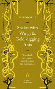 Snakes with Wings and Gold-digging Ants
