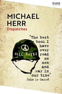 Dispatches (Picador Classic)