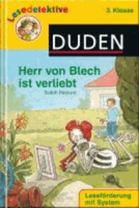 Herr von Blech ist verliebt (3. Klasse).