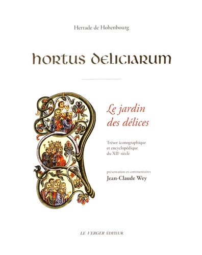  Herrade de Hohenbourg - Hortus deliciarum - Le jardin des délices.