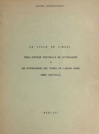 Le cycle de Lingal : essai d'étude textuelle de mythologies