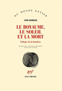 Le royaume, le soleil et la mort