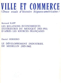 Ville et commerce, deux essais d'histoire hispano-américaine