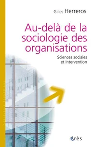 Au-delà de la sociologie des organisations