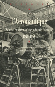 LAéronautique - Salariés et patrons dune industrie française (1928-1950).pdf