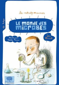 Le monde des microbes