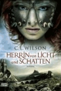 Herrin von Licht und Schatten - Historischer Liebesroman.