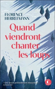 Quand viendront chanter les loups