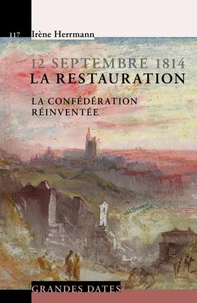 12 septembre 1814, La Restauration