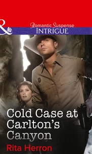 Cold Case at Carlton's Canyon