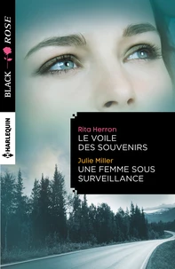 Le voile des souvenirs ; Une femme sous surveillance