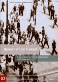 Herrschaft der Gewalt - Die nationalsozialistische Machtübernahme 1933 in Düsseldorf.