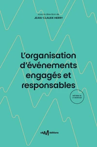 L'organisation d'événements engagés et responsables